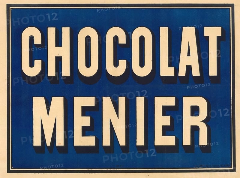 Advertising poster, beverage advertisement, advertising poster or sign for Chocolat Menier, one of the most famous and historic French chocolate brands. Chocolat Menier was founded in 1816 by Antoine Brutus Menier. It revolutionized industry by introducing the first block-shaped portioned chocolate bars wrapped in decorative paper, authentic reproduction of a historic advertising poster, advertising sign, in high resolution