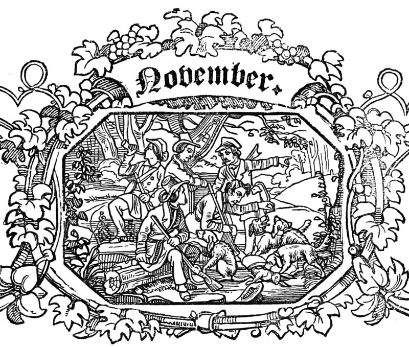 Month of November, Hunters blow for the hunt, Guns, Hunting dogs, Forest, Inscription, Grapevine ornamentation, Woodcut illustration, Swiss calendar for 1848