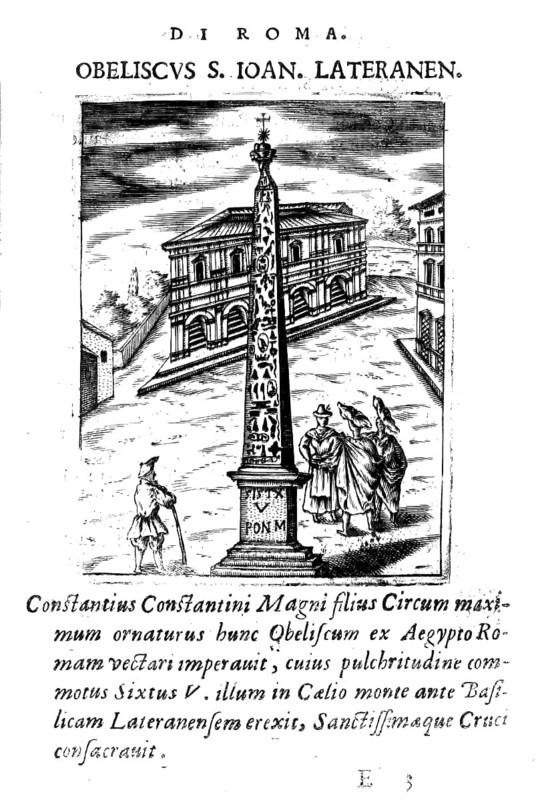 Obeliscus S. Ioan Lateranen, Lateran Obelisk, an Egyptian obelisk in Rome, Italy, Historical, digitally enhanced reproduction from Grandezze della citta di Roma antiche et moderne by Jacomo Crulli de Marcucci, from the year 1630, Rome