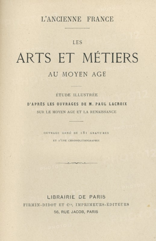 Les arts et métiers au Moyen-Âge, 1887