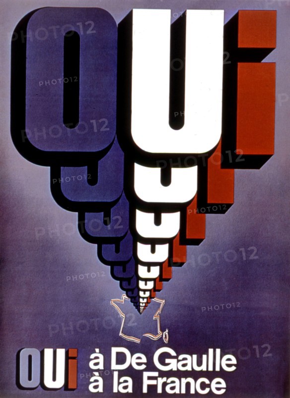 Affiche électorale de l'U.D.R. : "Oui à De Gaulle"