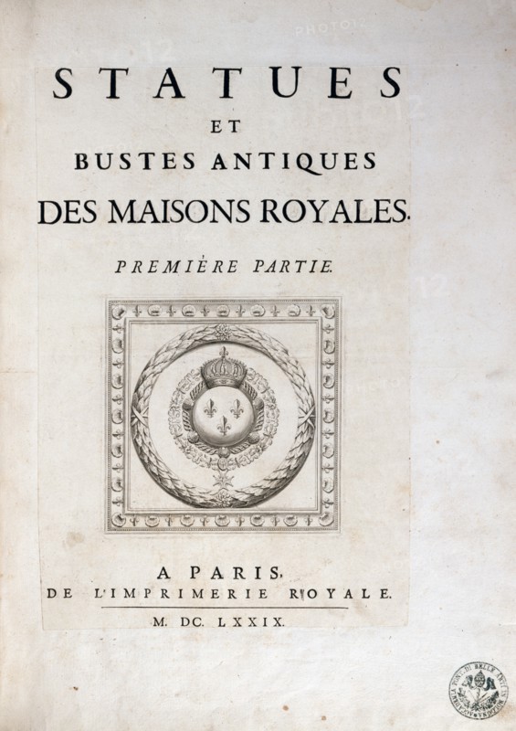 "Statues et bustes antiques des Maisons Royales. Première partie"