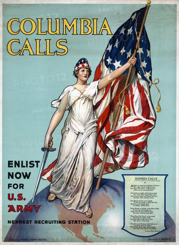 Columbia Calls, Enlist now for U.S. Army, U.S. Army Recruitment Poster during WWI, Designed by Frances Adams Halsted from a Painting by Vincent Aderente, 1916