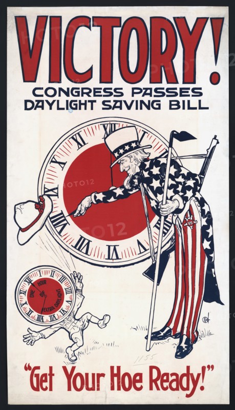 Uncle Sam Turning Clock Back, "Victory! Congress Passes Daylight Saving Bill, Get Your Hoe Ready!", Daylight Savings Poster during World War I, USA, 1918