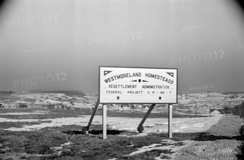 Billboard Promoting Westmoreland Homesteads, part of Government Resettlement Program, Mount Pleasant, Pennsylvania, USA, Carl Mydans, U.S. Resettlement Administration, February 1936