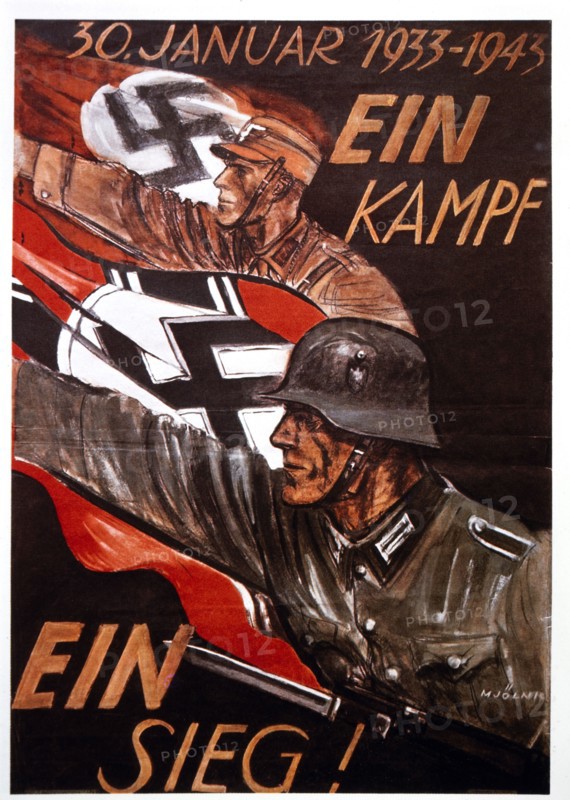 Nazi Poster Commemorating the 10th Anniversary of Adolf Hitler's Rise to Power, "One Struggle, One Victory", 1943