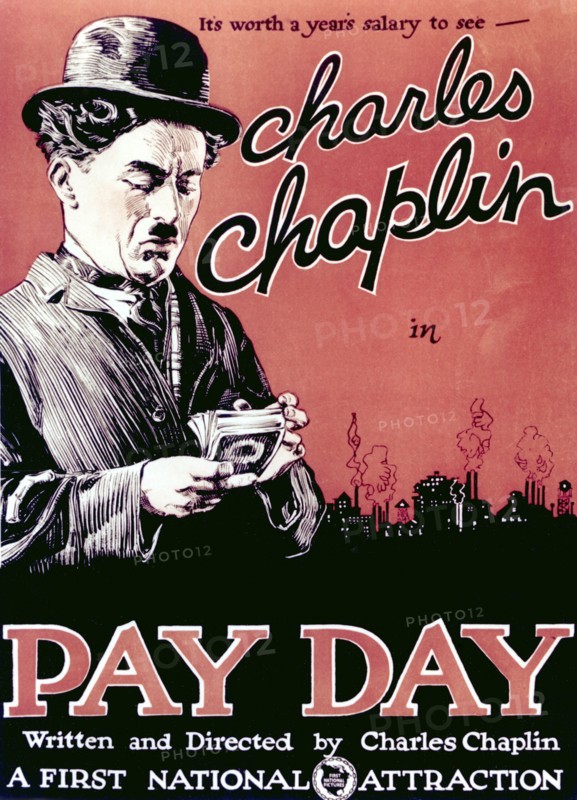 Movie Poster, "Pay Day", Starring Charlie Chaplin, 1922