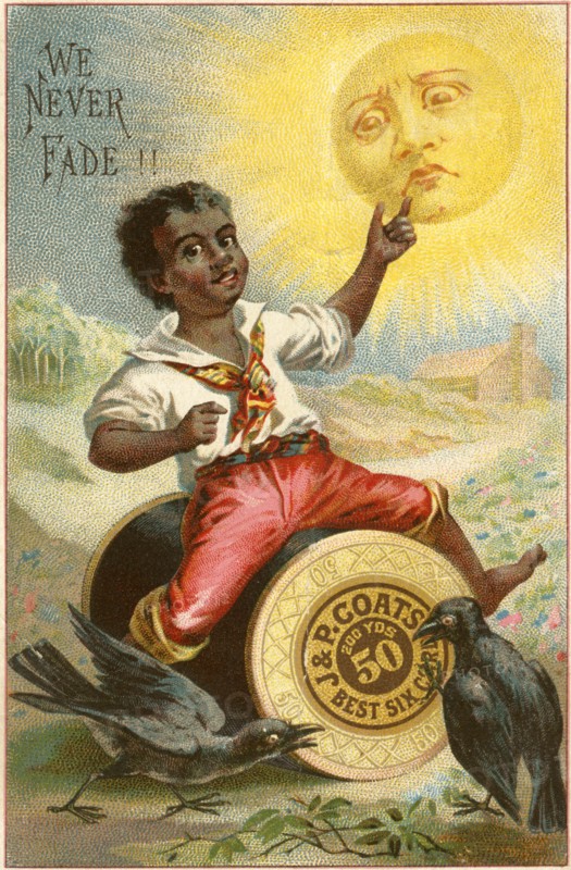 African-American Boy Sitting on Spool of Thread While Pointing to Frowning Sun, "We Never Fade!!", J & P Coates Fast Black Spool Cotton, Trade Card, circa 1880's
