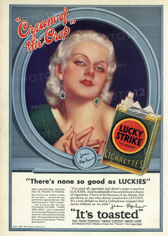 Jean Harlow, Advertisement for Lucky Strike Cigarettes, "Cream of the Crop", USA, 1932
