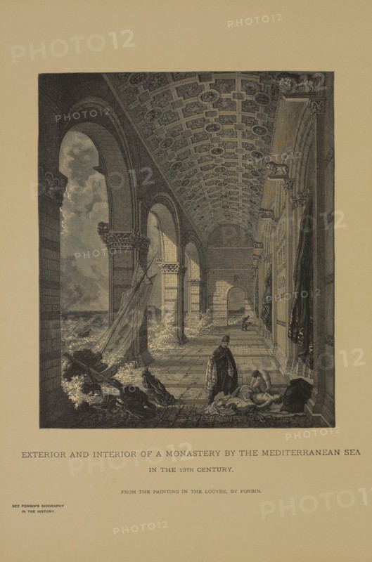 Exterior and Interior of a Monastery by the Mediterranean Sea in the 13th Century, Woodcut Engraving from the Original Painting by Louis Nicolas Philippe Auguste de Forbin, The Masterpieces of French Art by Louis Viardot, Published by Gravure Goupil et Cie, Paris, 1882, Gebbie & Co., Philadelphia, 1883