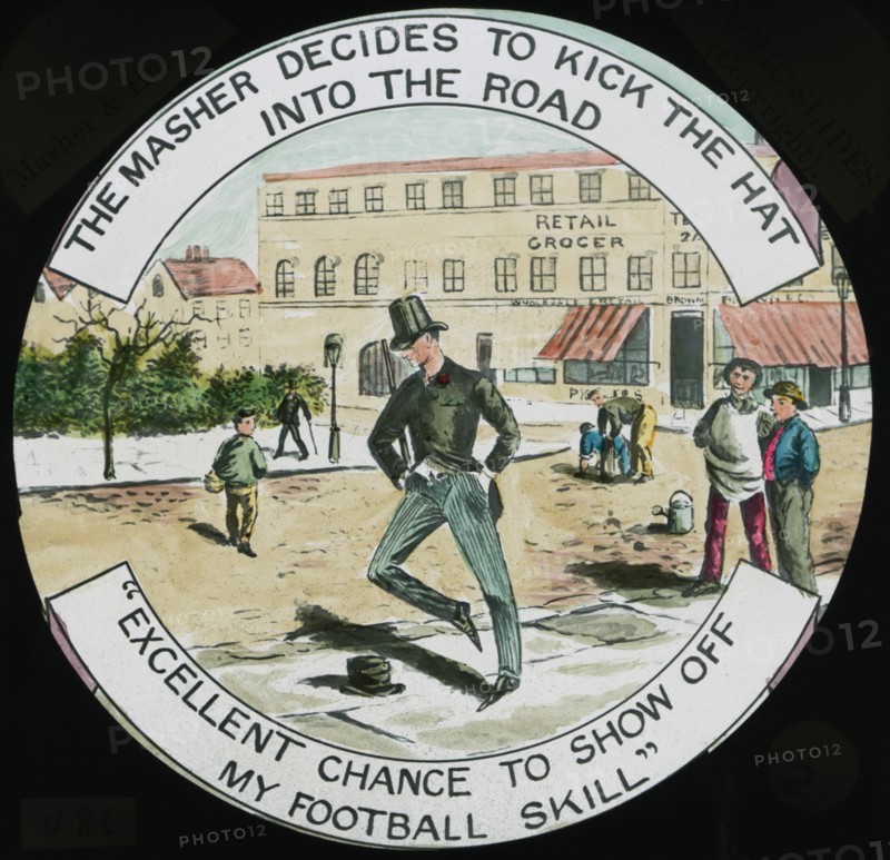 The Masher Decides to Kick the Hat into the Road, "Excellent Chance to Show off my Football Skill", Hand-Colored Magic Lantern Slide, Newton & Company, 1910