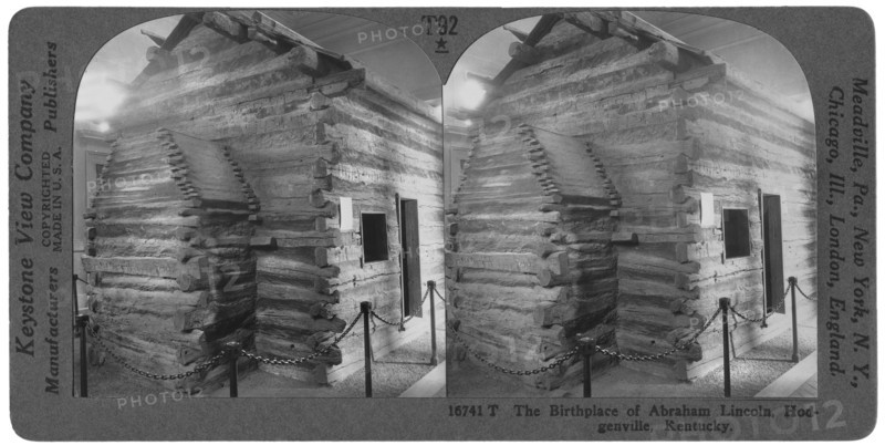 Birthplace of Abraham Lincoln, Hodgenville, Kentucky, Stereo Card, Keystone View Company
