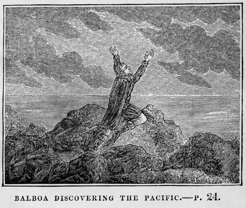 Balboa Discovering the Pacific, Illustration from the Book, Historical Cabinet, L.H. Young Publisher, New Haven, 1834