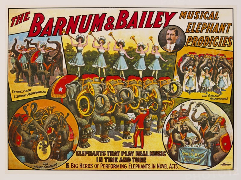 The Barnum & Bailey Musical Elephant Prodigies, Elephants that Play Real Music in Time and Tune, Circus Poster, Lithograph, 1909