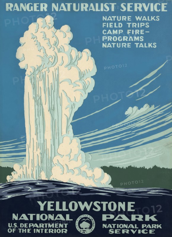 Poster Showing Old Faithful Erupting, Ranger Naturalist Service, Yellowstone National Park, U.S. Department of the Interior, National Park Service, Poster, Artwork by Don C. Powell, 1938