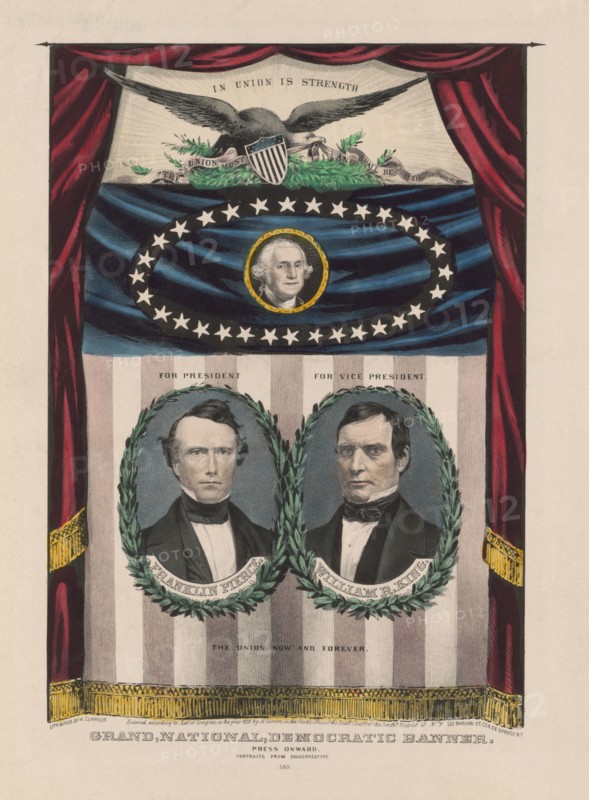 Presidential Campaign Banner, Bust Portraits for President, Franklin Pierce, President, For Vice President, William R. King, George Washington, Grand, National, Democratic Banner, Press Onward, Portraits from Daguerreotype, Lithograph by Nathaniel Currier, 1852