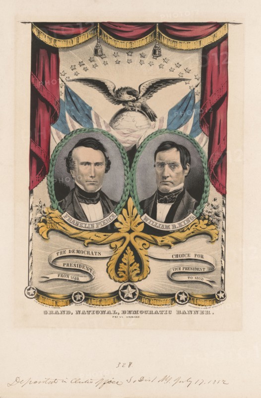 Presidential Campaign Banner, Bust Portraits for President, Franklin Pierce, President, For Vice President, William R. King, Grand, National, Democratic Banner, Press Onward, Portraits from Daguerreotype, Lithograph by Nathaniel Currier, 1852