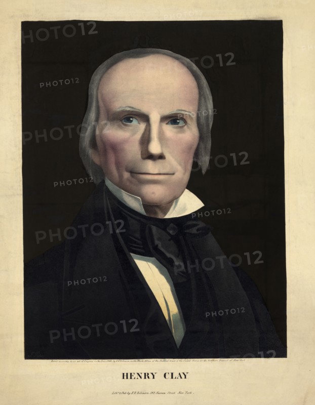Henry Clay (1777-1852), American Statesmen, serving as Senator and Congressman from Kentucky, Speaker of the House and U.S. Secretary of State, Lithograph, Published by H.R. Robinson, New York, 1843