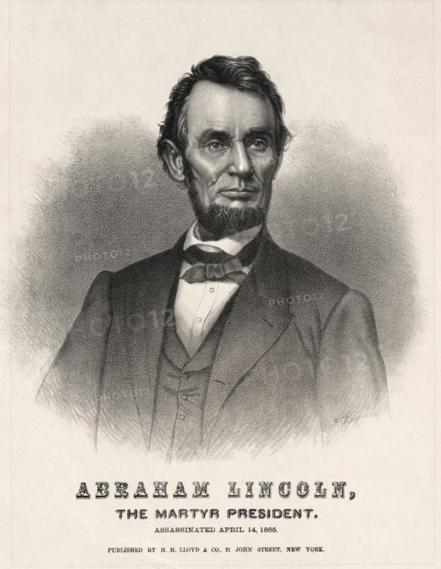 Abraham Lincoln, The Martyr President, Assassinated April 14, 1865, Published by H.H. Lloyd, New York, 1865