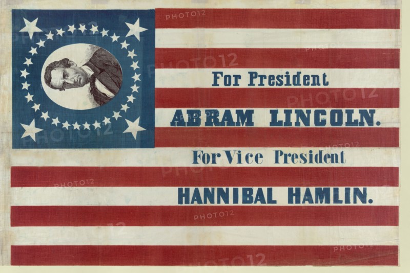 For President Abraham Lincoln, for Vice President Hannibal Hamlin, Campaign Banner, 1860