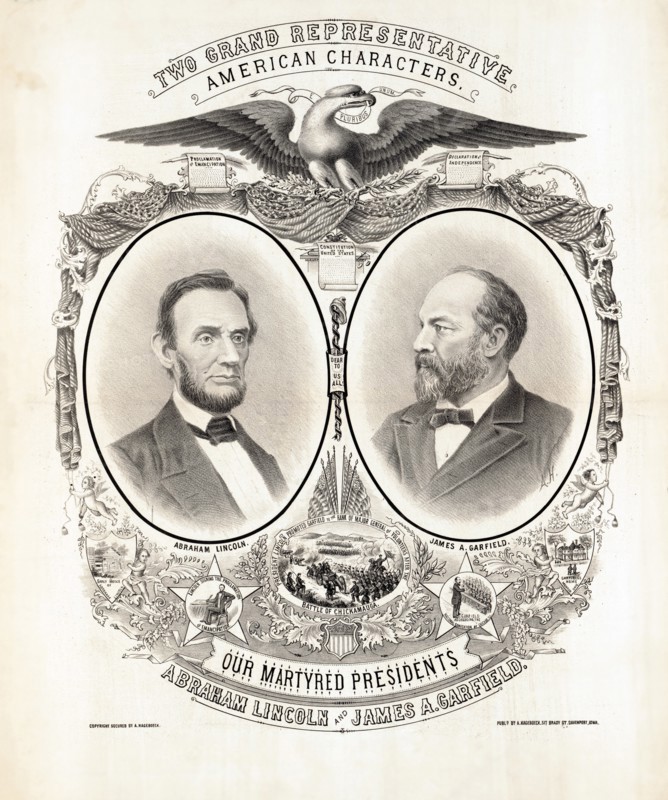 Two Grand Representative, American Characters, Our Martyred Presidents, Abraham Lincoln and James A. Garfield, Published by August Hagenboeck, 1881