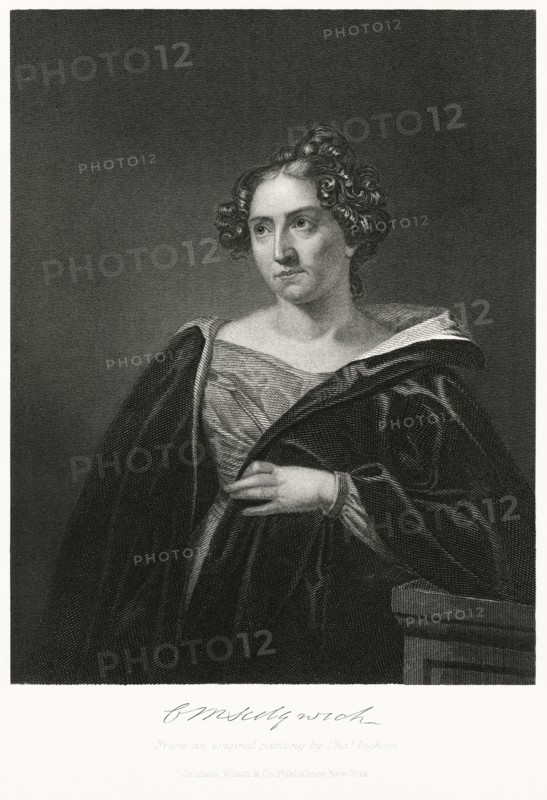Catharine Sedgewick (1789-1867), American Novelist, Steel Engraving, Portrait Gallery of Eminent Men and Women of Europe and America by Evert A. Duyckinck, Published by Henry J. Johnson, Johnson, Wilson & Company, New York, 1873