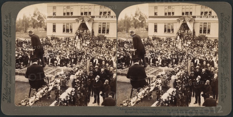 "American scholarship - capacity to do good original work" - President Roosevelt at Claremont, Cal., Stereo Card, Underwood & Underwood, 1903