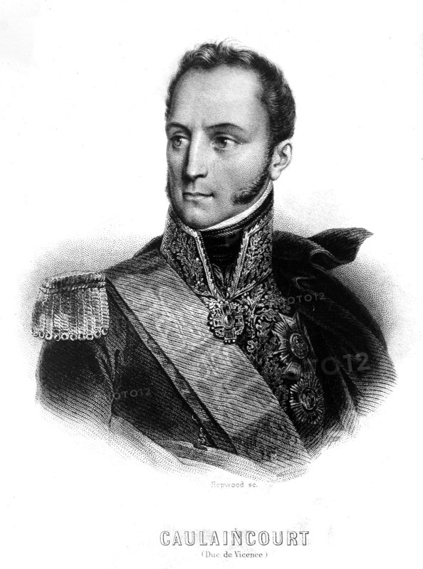 Caulaincourt (Armand, marquis of, duke of Vicence) (1772-1827)