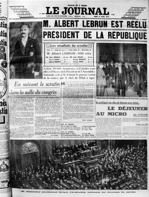Albert Lebrun is re-elected President of the French Republic.  1939