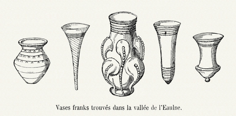 Frankish vases found in the valley of Eaulne.