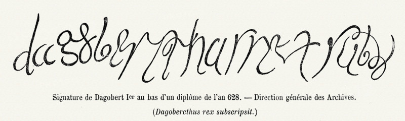 Signature de Dagobert 1er au bas d'un diplôme de l'an 628.