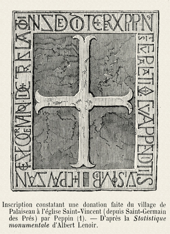 Inscription constatant une donation faite du village de Palaiseau à l'église de Saint-Vincent (depuis Saint-Germain des Prés).