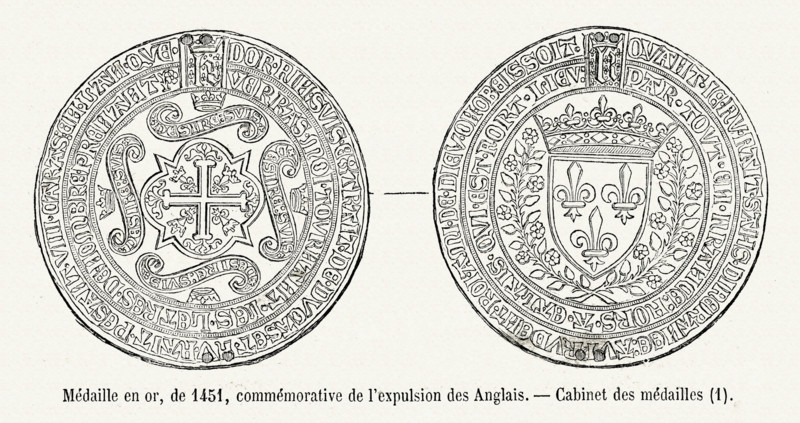 Gold medal, from 1451, made to commemorate the expulsion of the English.