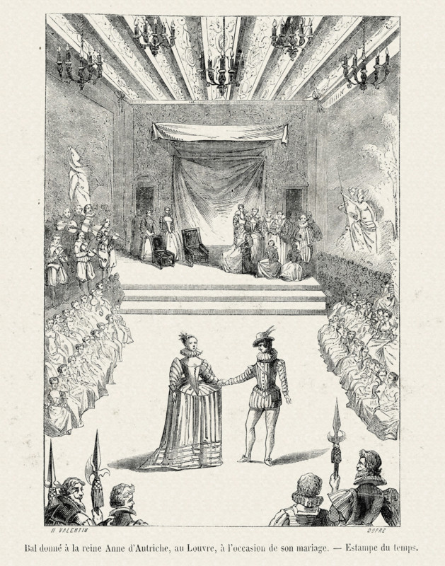 Ball headed up by Queen Anne of Austria, in the Louvre, in celebration of her marriage.