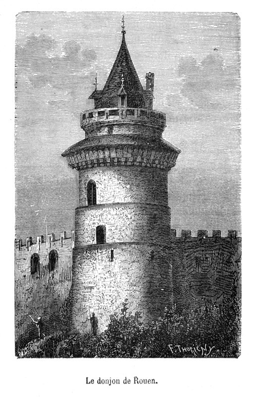 Le donjon de Rouen.