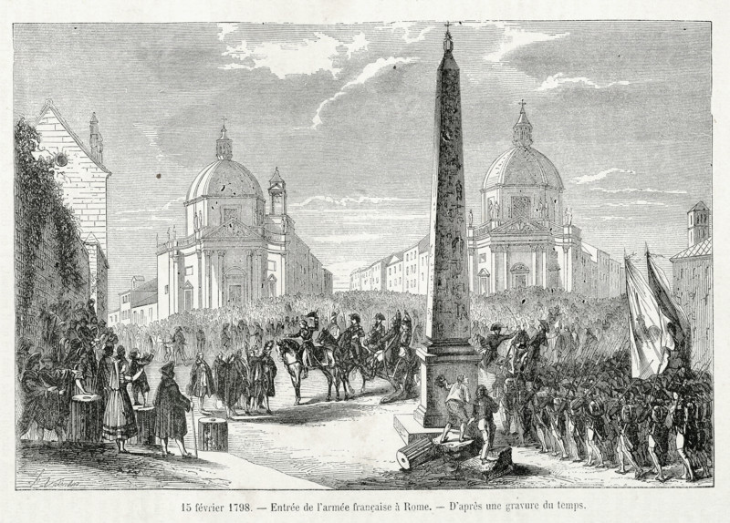 15 février 1798. Entrée de l'armée française à Rome. Gravure 19e.