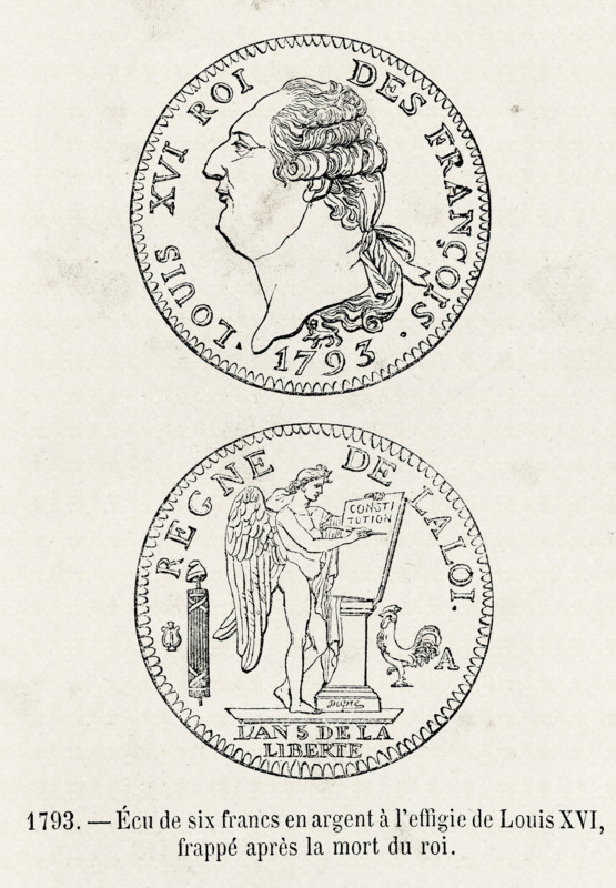 Révolution. 1793. Ecu de six francs en argent à l'effigie de Louis XVI, frappé après la mort du roi. Gravure 19e.