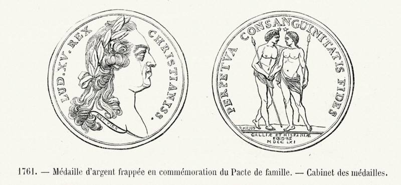 Louis XV. 1761. Médaille d'argent frappée en commémoration du Pacte de famille. Cabinet des médailles. Gravure 19e.