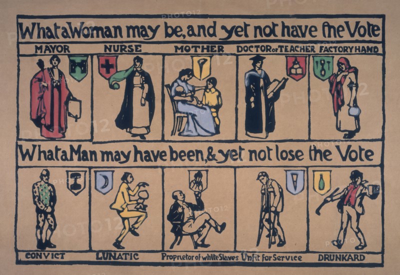 'What a woman may be, and yet not have the Vote', c1912. Artist: Unknown