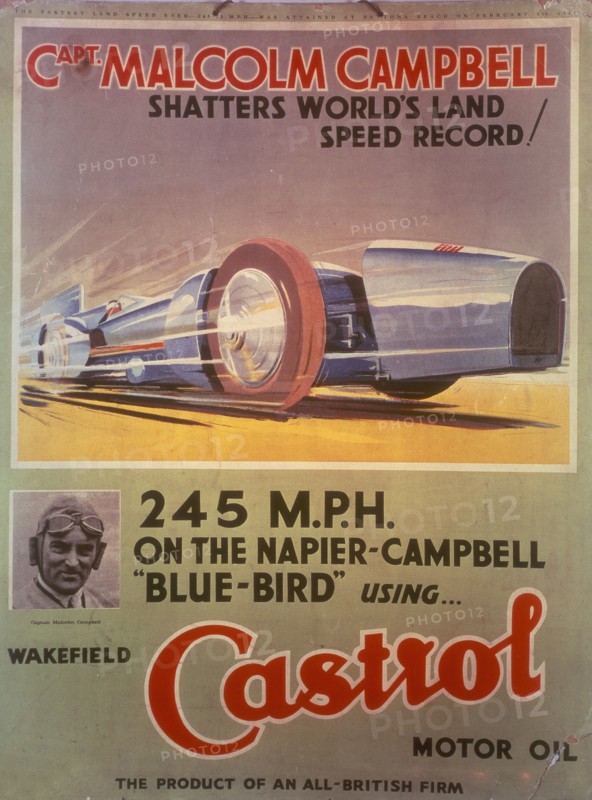 Poster advertising Castrol oil, featuring Bluebird and Malcolm Campbell, early 1930s. Artist: Unknown