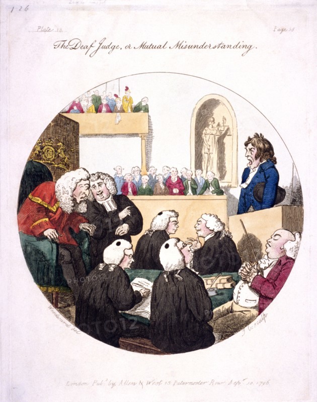 'The deaf judge, or mutual misunderstanding', Old Bailey, London, 1796. Artist: Isaac Cruikshank