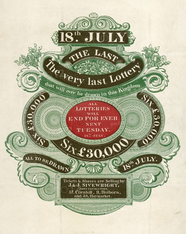 Announcement of The very last Lottery that will ever be drawn in this Kingdom, 18 July 1826