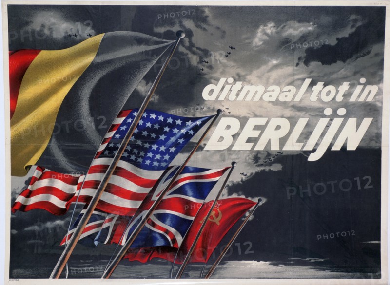 'This Time until in Berlin', Belgian pro-Allied propaganda poster, 1944. Artist: Unknown