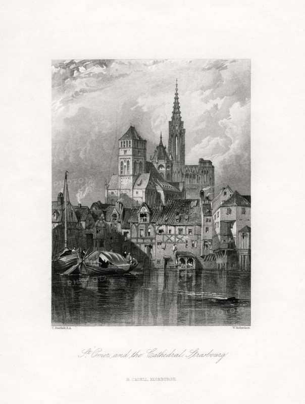 St Omer and the cathedral, Strasbourg, France, 19th century. Artist: W Richardson