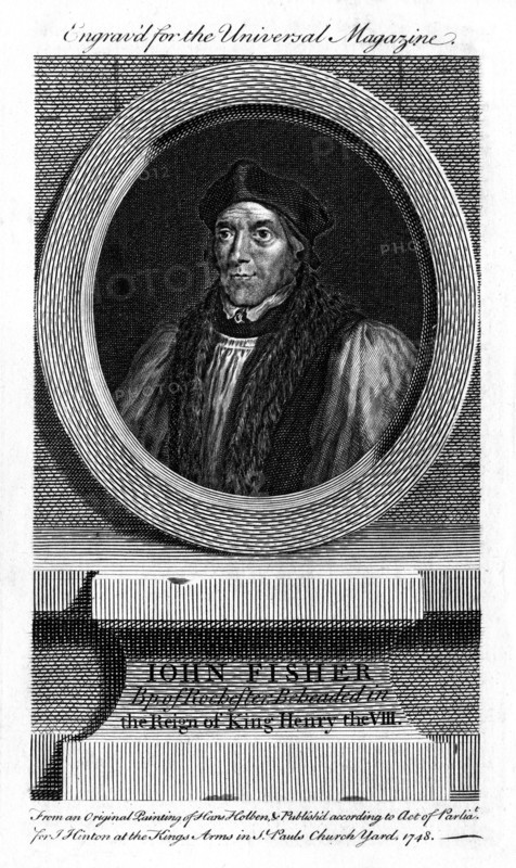 Saint John Fisher, English Catholic bishop, cardinal and martyr, (1748). Artist: Unknown