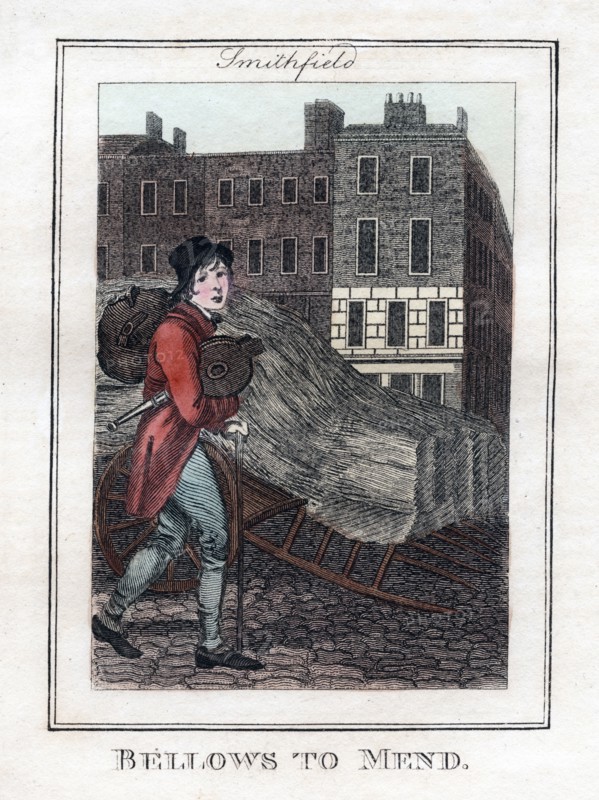 'Bellows to Mend', Smithfield, London, 1805. Artist: Unknown