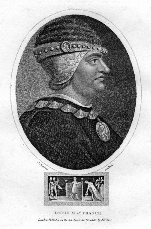 Louis XI, King of France, (1805).Artist: J Chapman