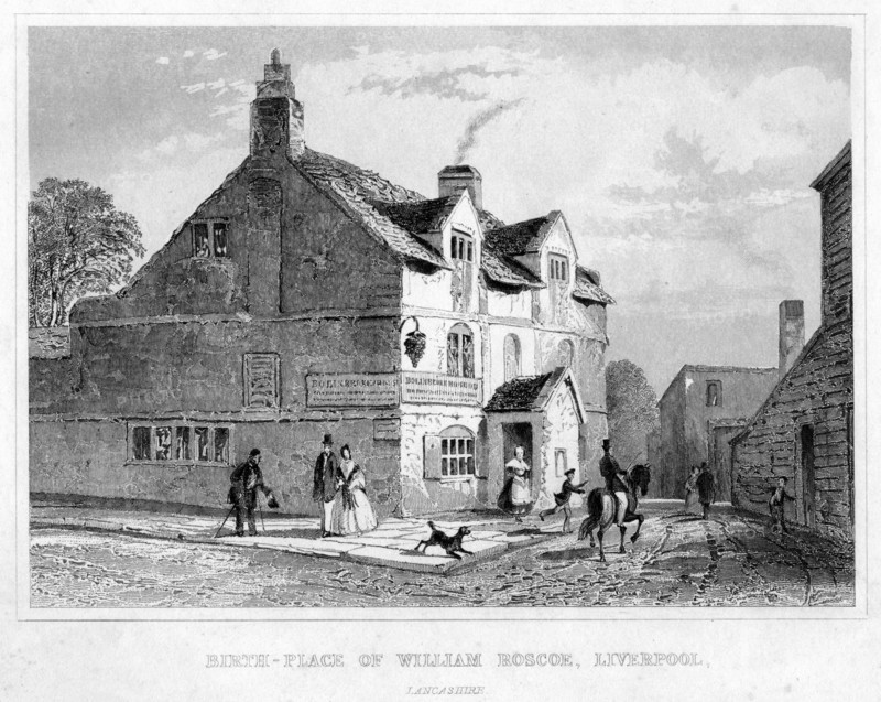 'Birth-Place of William Roscoe, Liverpool, Lancashire', 19th century. Artist: Unknown