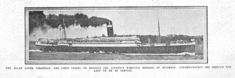 'The Allan Liner Virginian, the First Vessel to Receive the Wireless Message...', April 20, 1912. Creator: Unknown.