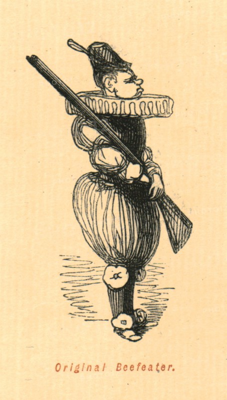 'Original Beefeater', 1897.  Creator: John Leech.